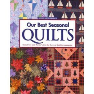 Leisure Arts Our Best Seasonal Quilts Book Fons & Porter Love of Quilting